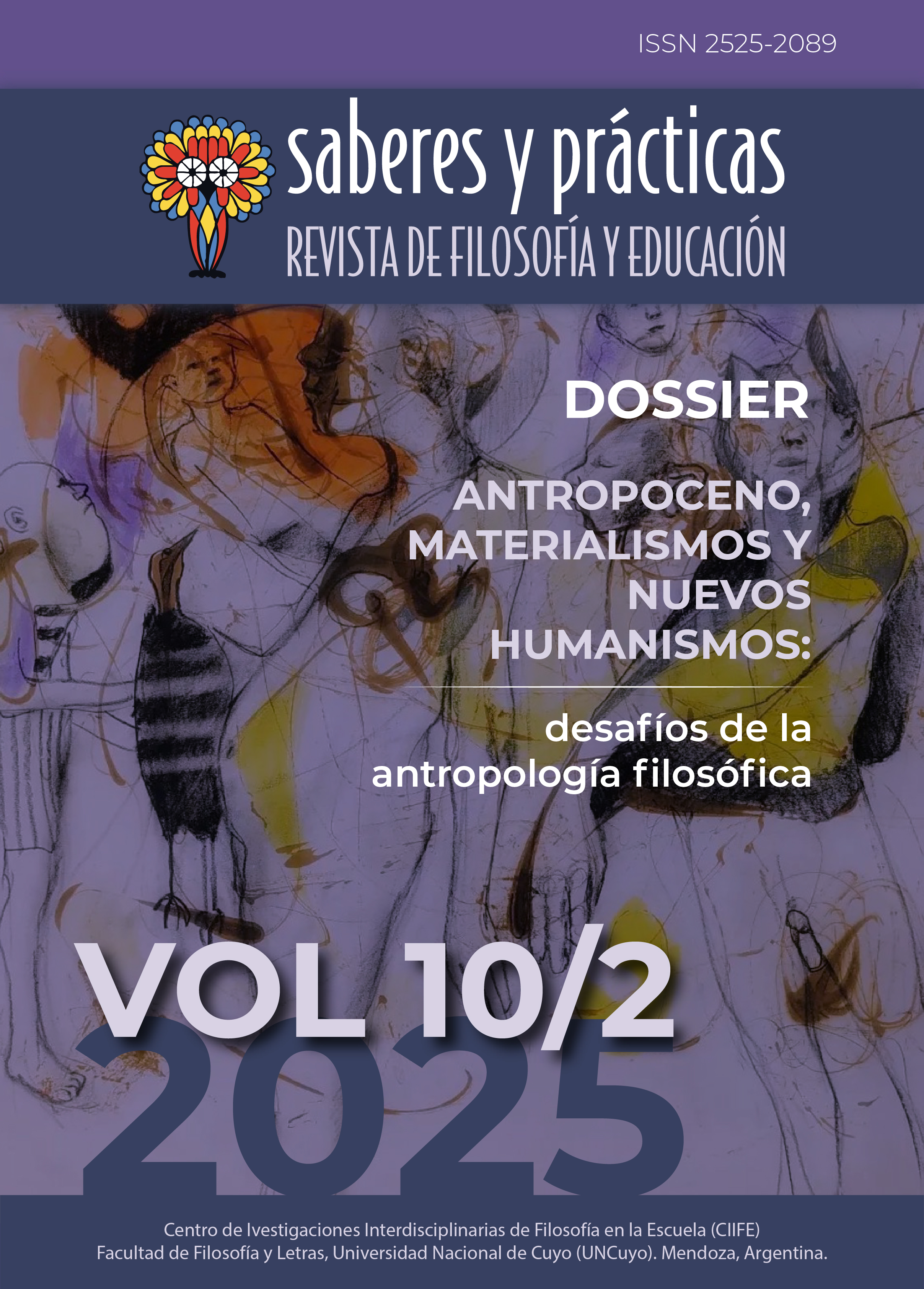 					Ver Vol. 10 Núm. 2 (2025): Dossier: Antropoceno, materialismos y nuevos humanismos: desafíos de la antropología filosófica
				